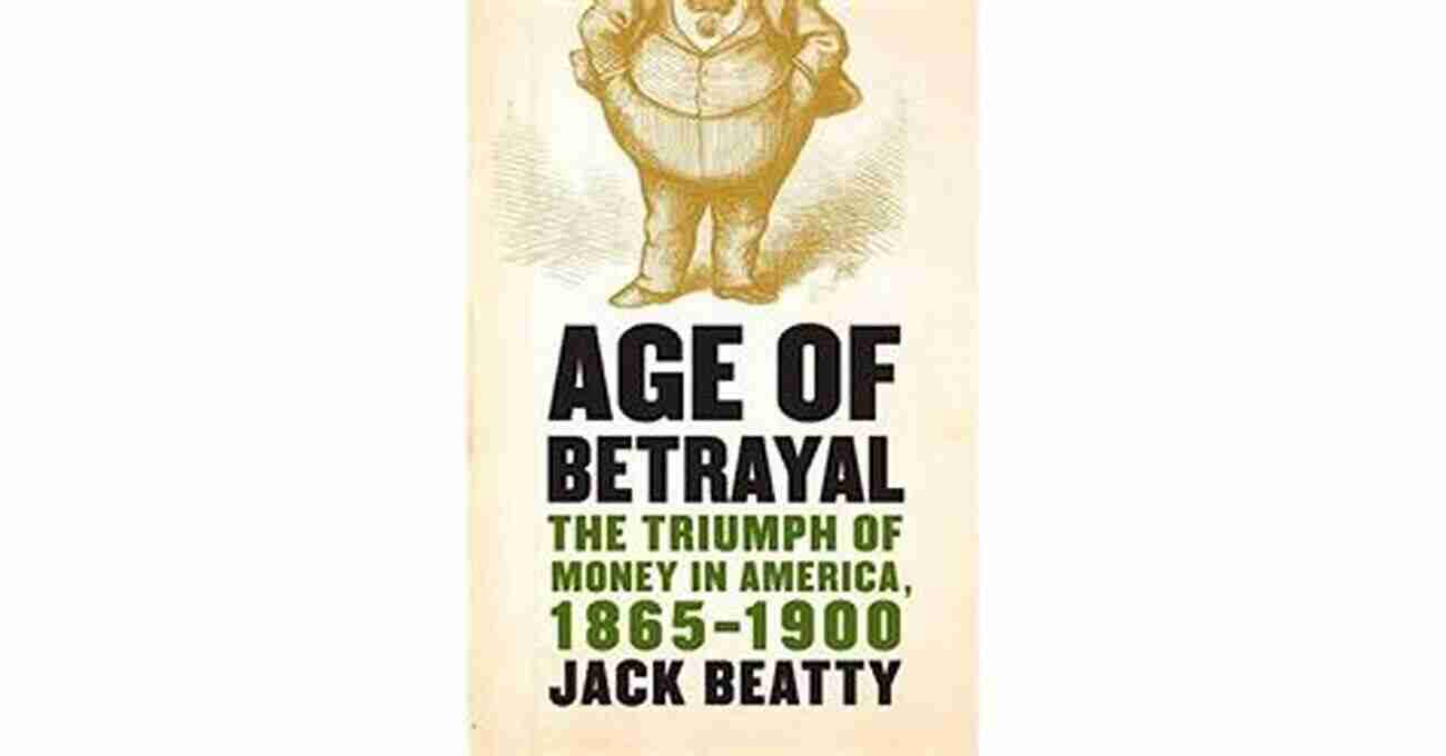 Age Of Betrayal Jack Beatty