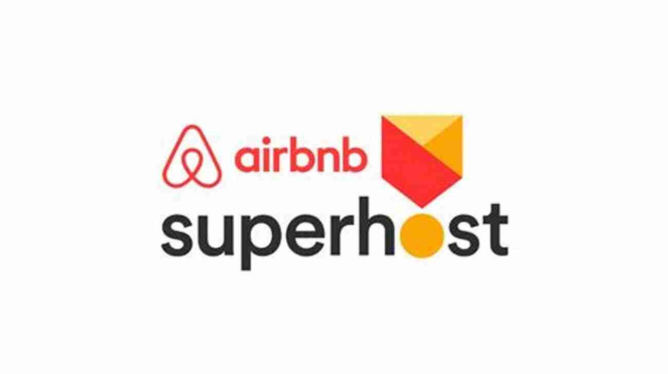 Airbnb Superhost Secrets Of An Airbnb Superhost