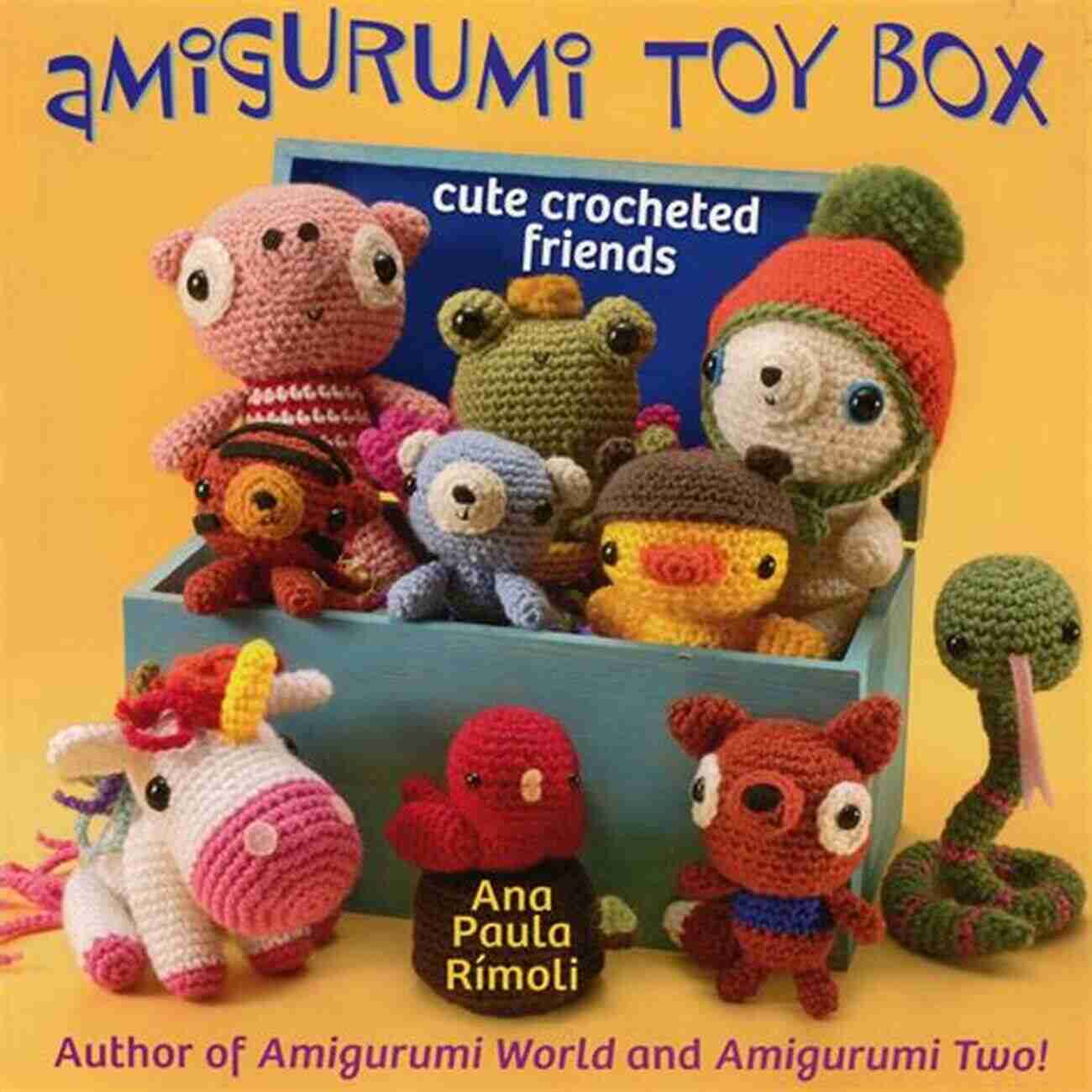 Amigurumi Creation Process Amigurumi Toy Box: Cute Crocheted Friends