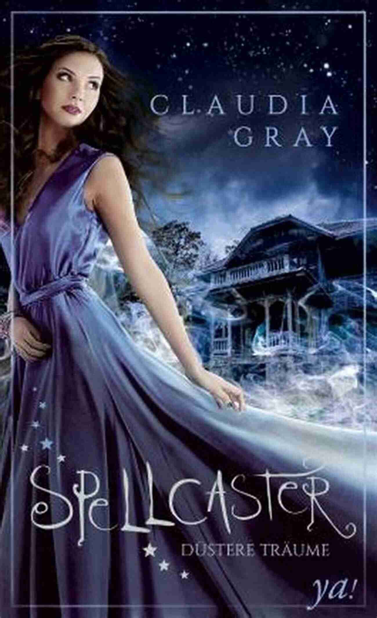 Claudia Gray The Spellcaster Spellcaster Claudia Gray