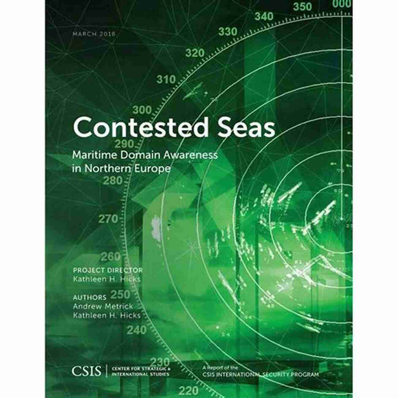 Contested And Dangerous Seas Exploring International Disputes In The Turbulent Waters Of Our Oceans Contested And Dangerous Seas: North Atlantic Fishermen Their Wives Unions And The Politics Of Exclusion