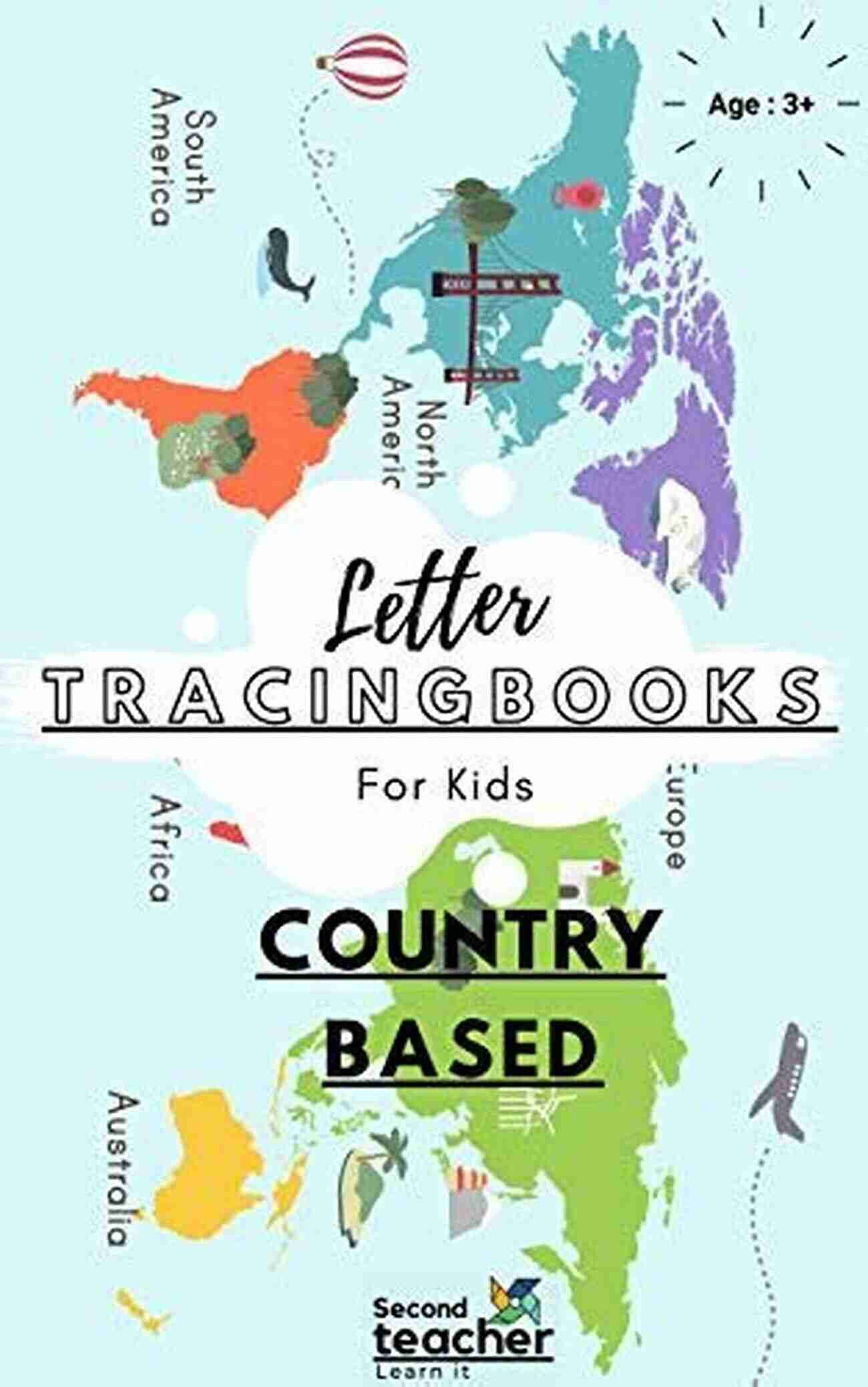 Country Based Alphabet Letter Tracing Book COUNTRY BASED ALPHABET LETTER TRACING BOOK: FOR KIDS PRESCHOOLERS(163 PAGES) (LETTER TRACING FOR KIDS 5)