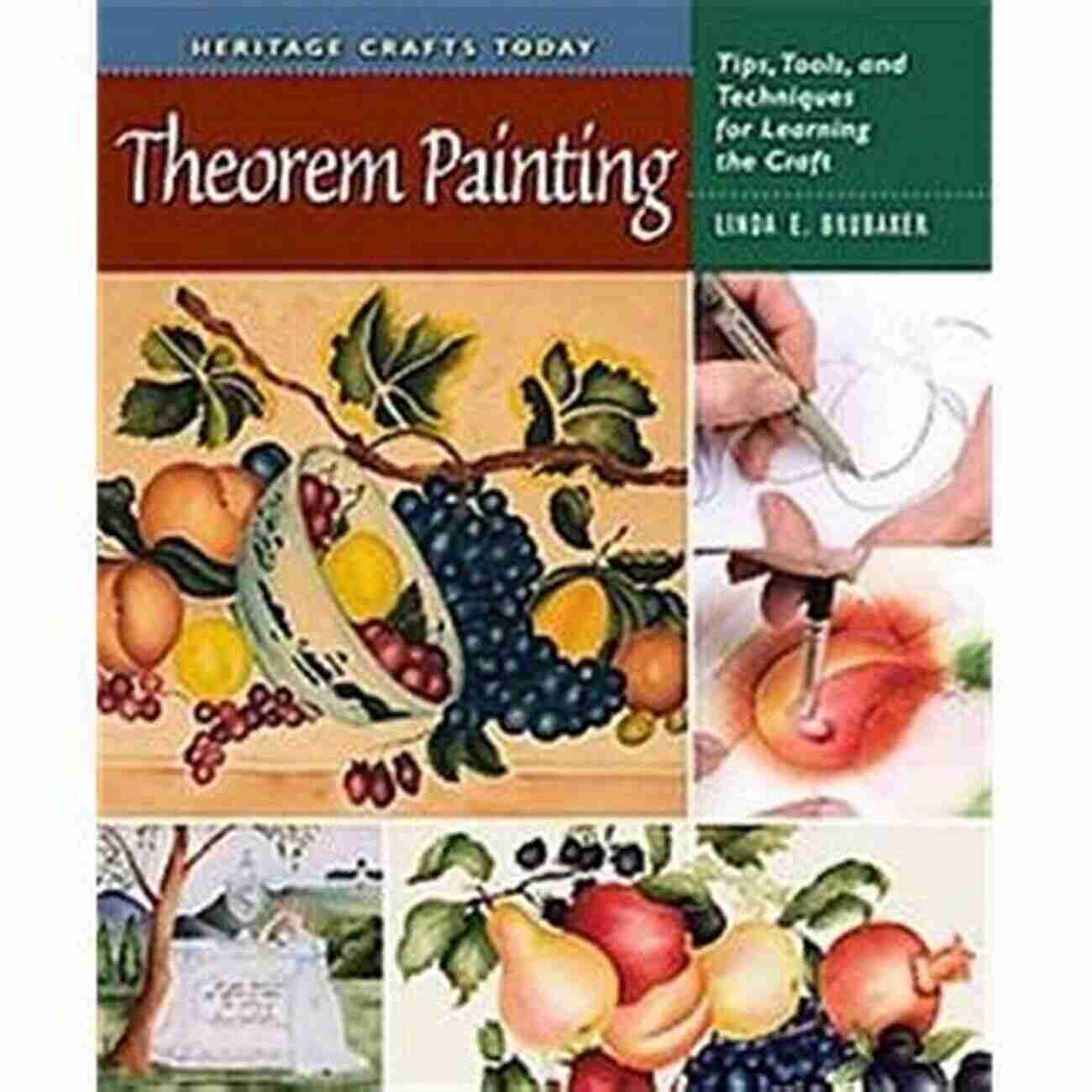 Craft Books Theorem Painting: Tips Tools And Techniques For Learning The Craft (Heritage Crafts)