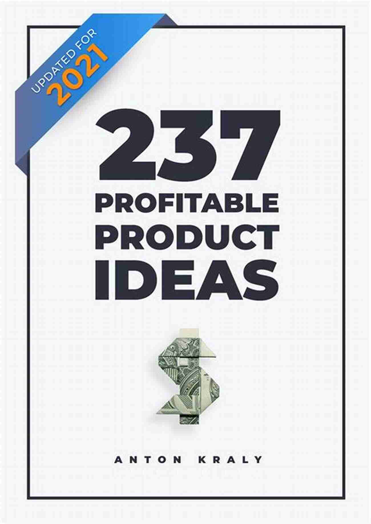 Discover Profitable Product Ideas Home Based Business: How To Find Surefire Product Ideas