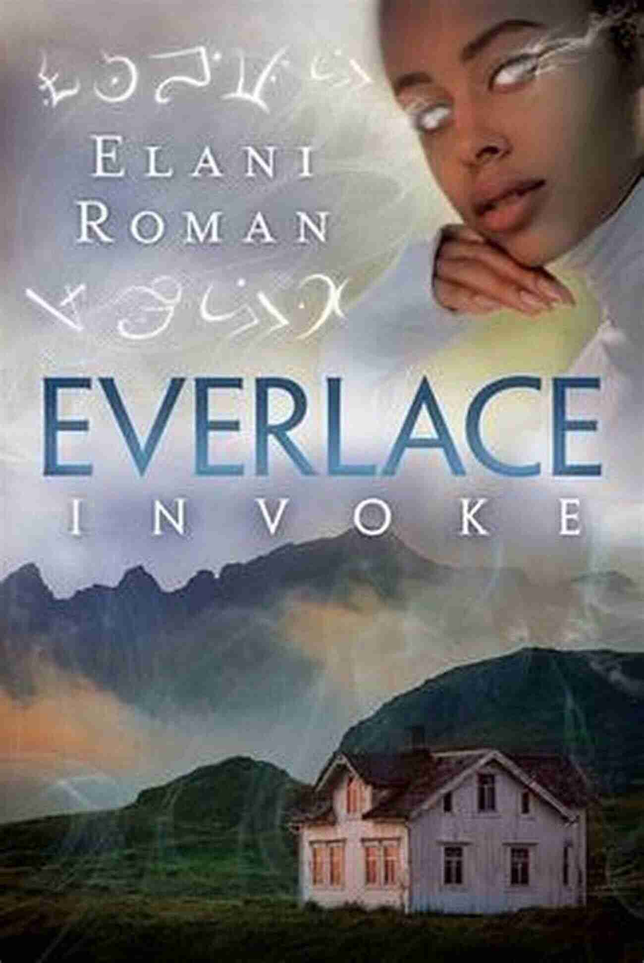 Everlace Invoke Elani Roman A Journey Into The Unknown Everlace Invoke Elani Roman