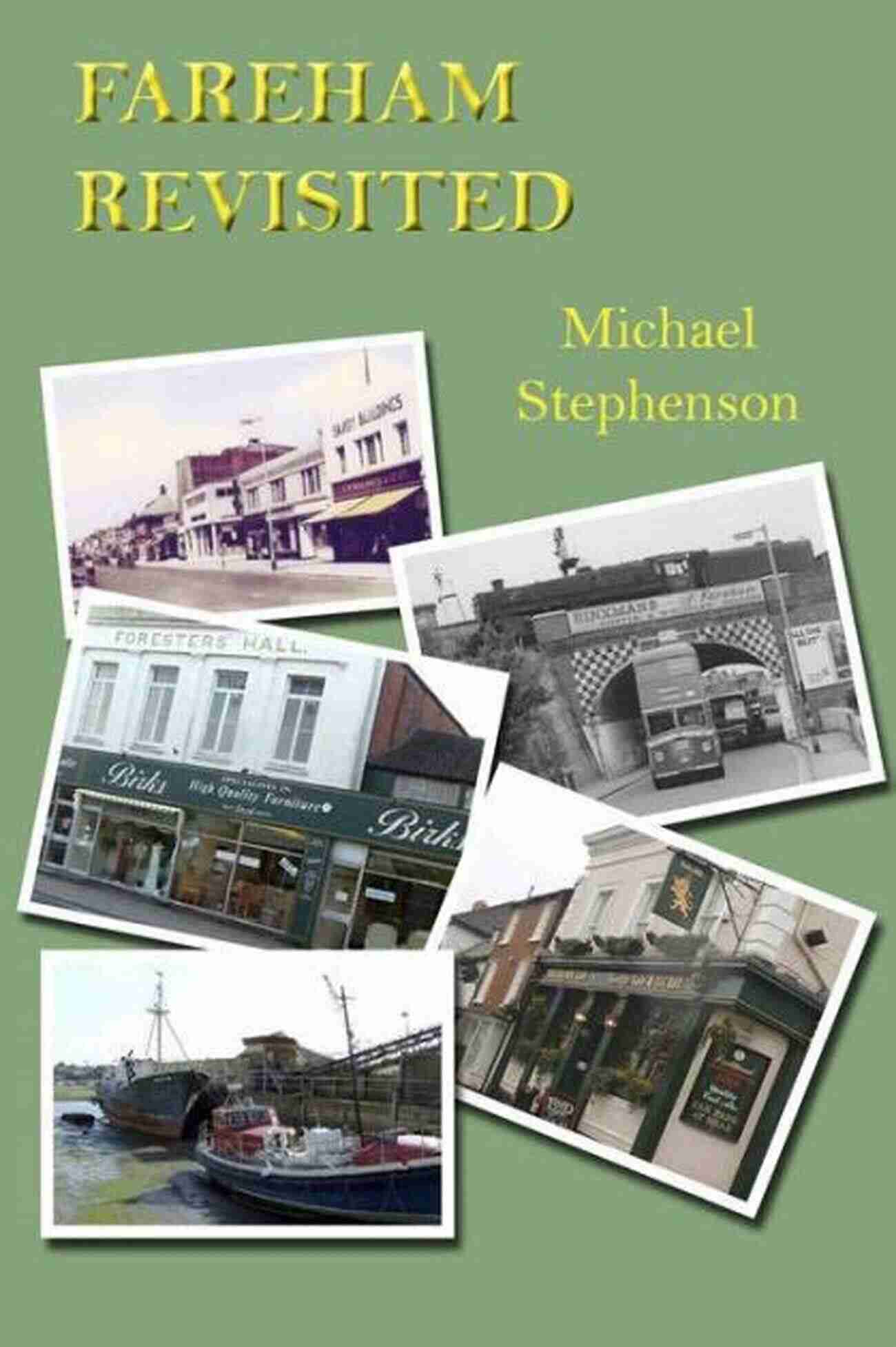 Fareham Revisited Book Cover Fareham Revisited Sophy Hunte