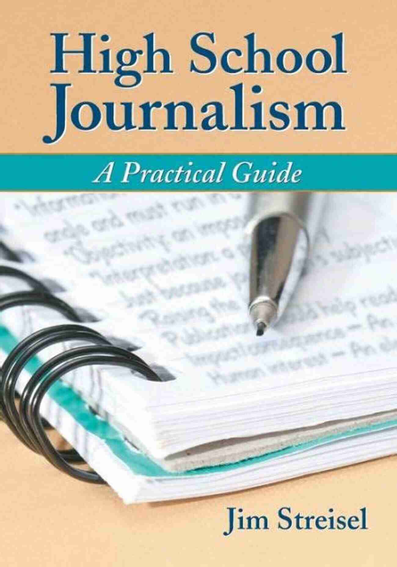 High School Journalism Practical Guide High School Journalism: A Practical Guide