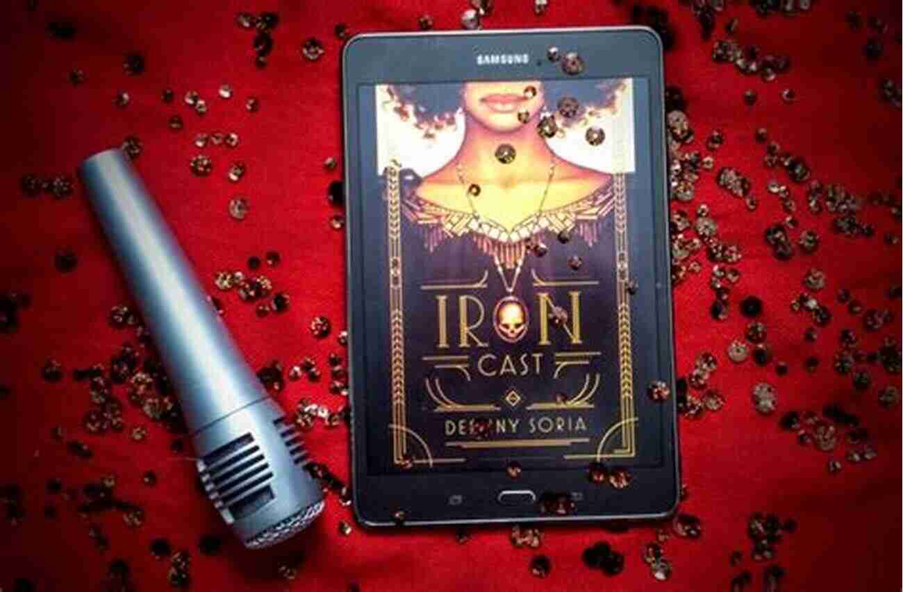 Iron Cast Destiny Soria An Intriguing Blend Of Paranormal Powers And Revolution Iron Cast Destiny Soria