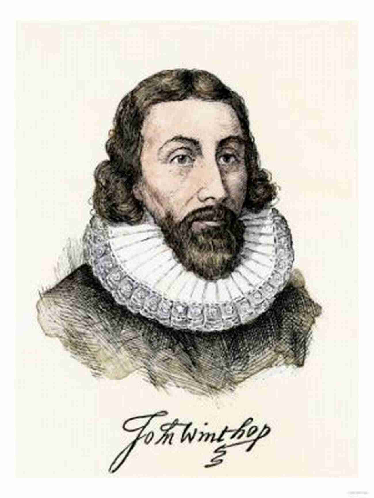 John Winthrop A Visionary Leader Guiding A New Nation Towards Prosperity John Winthrop: Biography As History