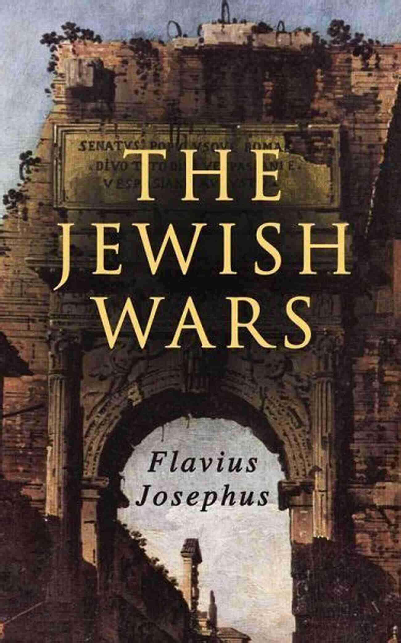 Josephus Witness And Chronicler Of The Jewish War Josephus S The Jewish War: A Biography (Lives Of Great Religious 33)