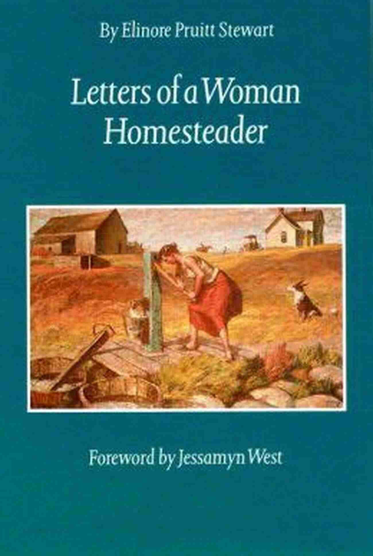 Letters Of A Woman Homesteader By Elinore Pruitt Stewart Summary Study Guide Letters Of A Woman Homesteader By Elinore Pruitt Stewart