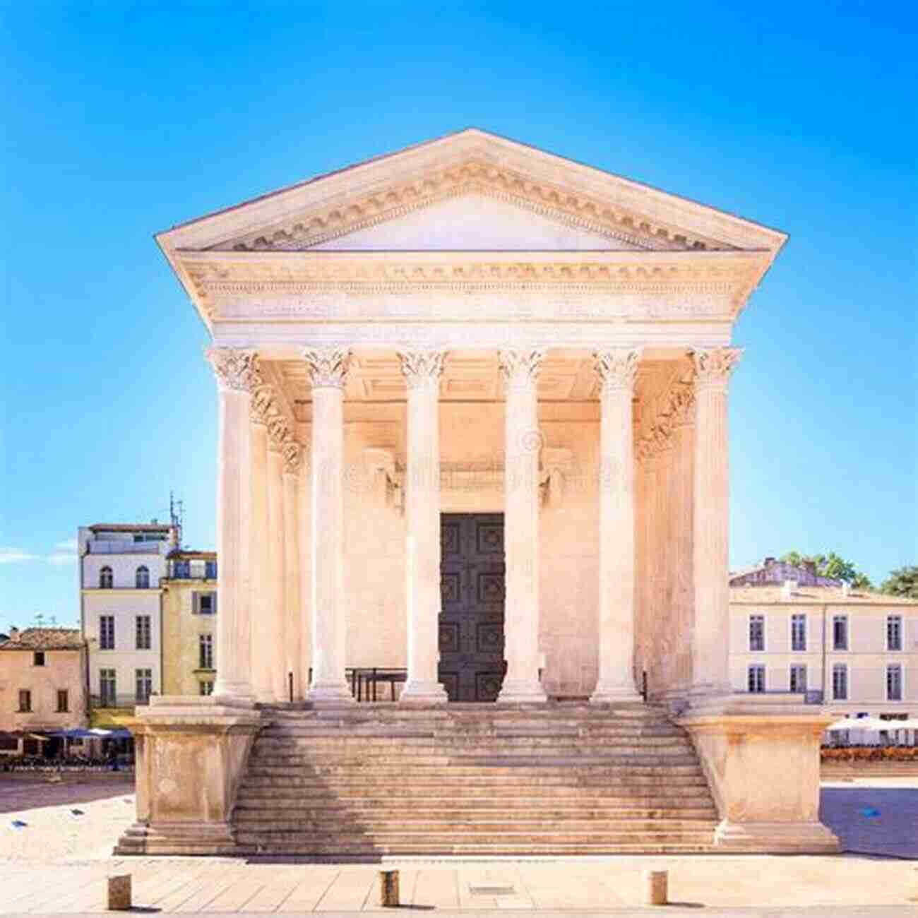 Maison Carrée In Nîmes Roman Arches: The History Of The Famous Monuments In Rome And Throughout The Roman Empire