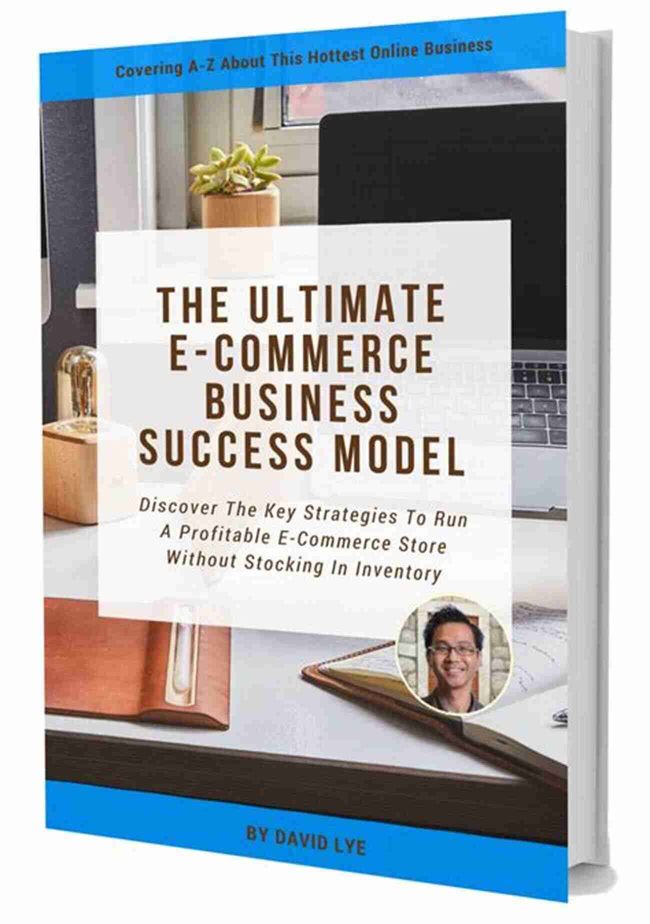 Make Money Online With Ecommerce Even Without Inventory SELLING ACADEMY: 3 Money Making Opportunities Online Via Ecommerce Even Without Your Own Inventory