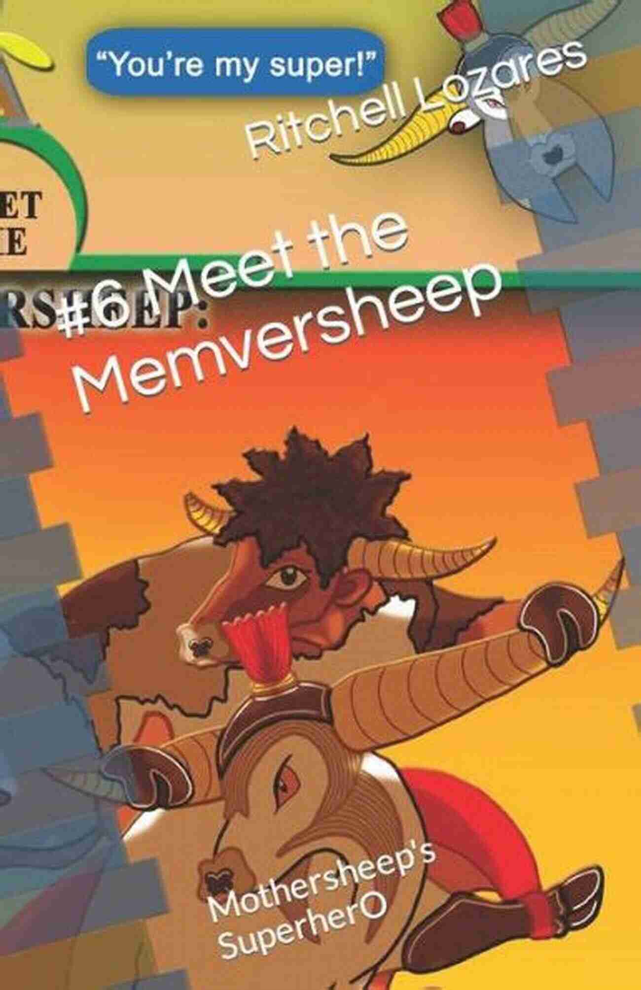 Mothersheep Superhero #6 Meet The Memversheep: Mothersheep S SuperherO (Meet The Memversheep: Series)