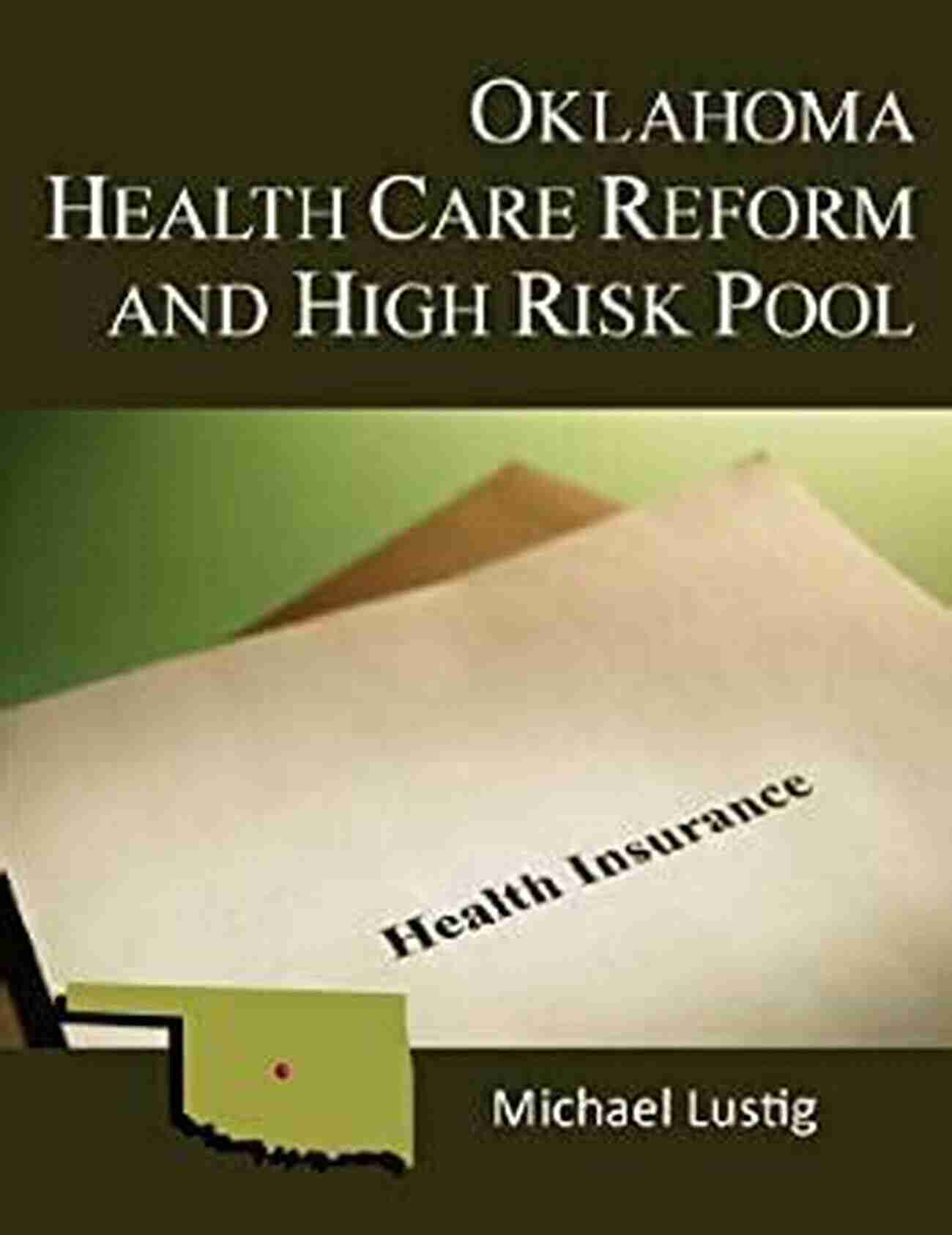 Oklahoma Health Care Reform And High Risk Pool