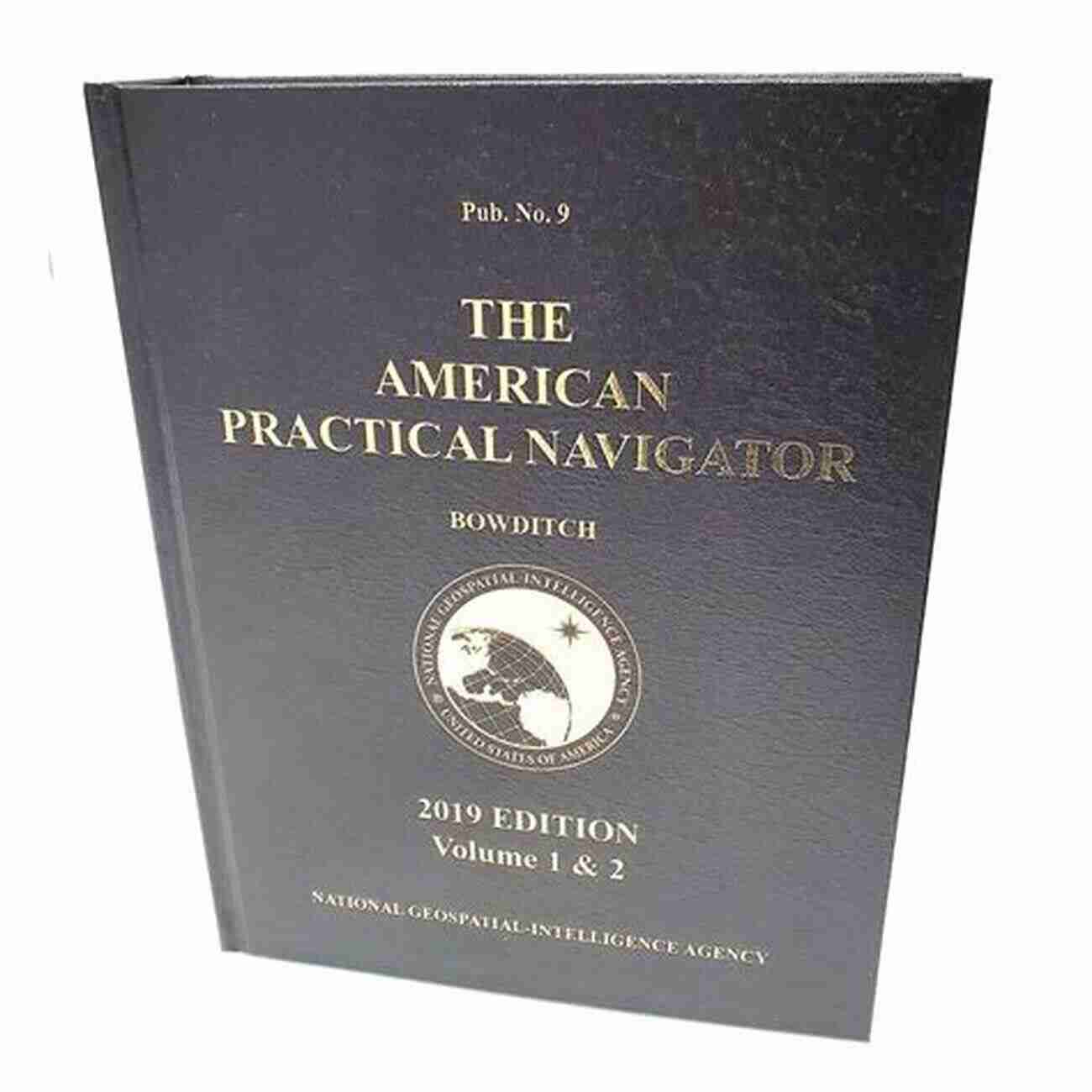 Open Pages Of The American Practical Navigator Bowditch The American Practical Navigator Bowditch 2017 Edition Volume 1