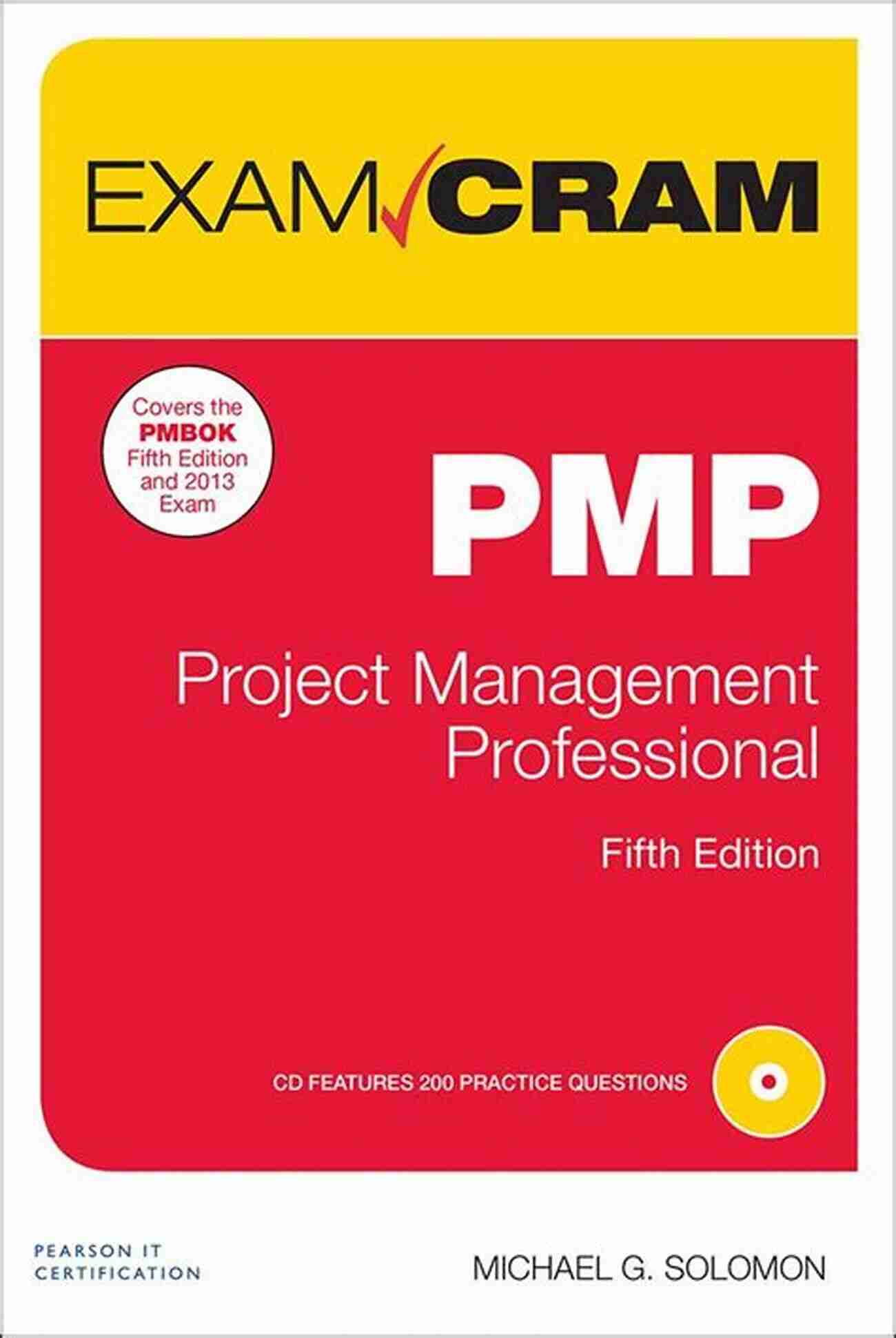 PMP Exam Cram Ace The Project Management Professional Exam PMP Exam Cram: Project Management Professional