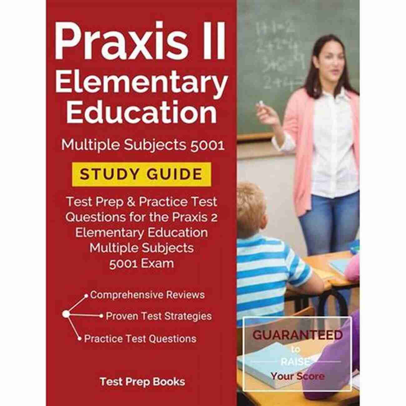 Praxis II Elementary Education Study Guide The Best Teachers Test Preparation For The Praxis II Elementary Education : Content Area Exercises (test Code 0012)