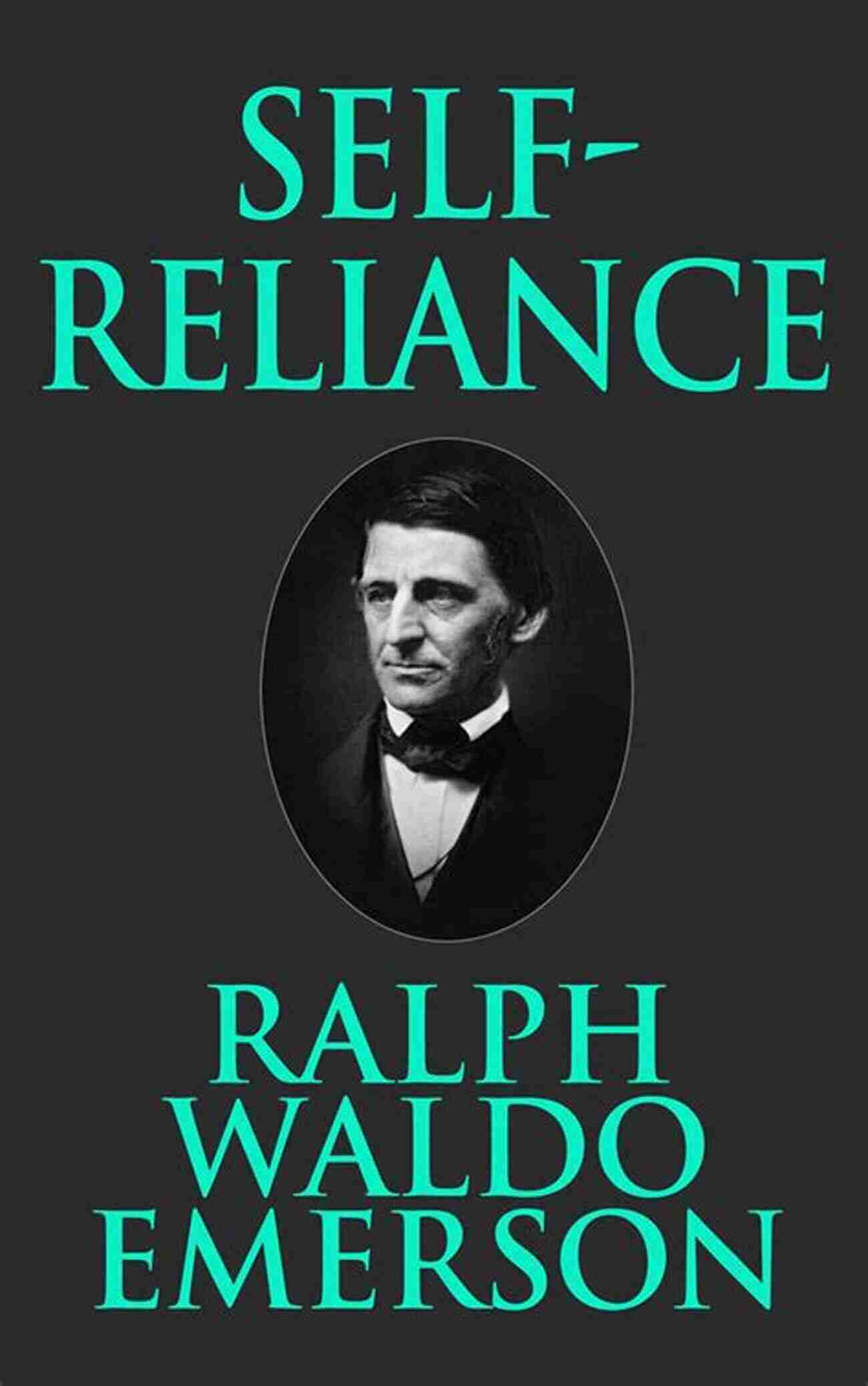 Self Reliance By Ralph Waldo Emerson Book Cover Study Guide: Self Reliance By Ralph Waldo Emerson (SuperSummary)