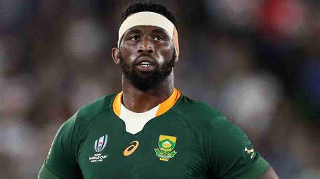 Siya Kolisi: Leading South Africa To Glory As The First Black Springboks Captain The Springbok Captains: The Men Who Shaped South African Rugby