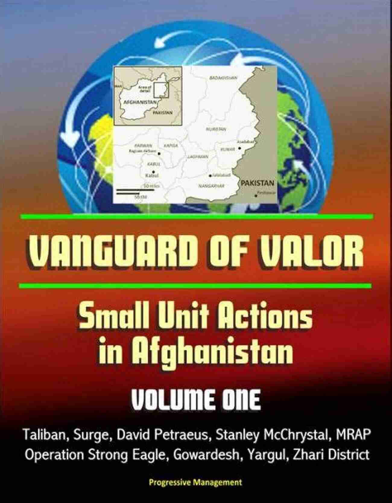 Small Unit Actions In Afghanistan Vanguard Of Valor Small Unit Actions In Afghanistan (Vanguard Of Valor 2)