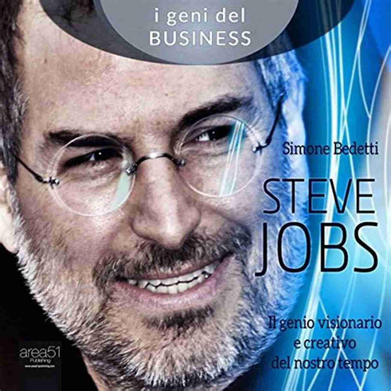 Steve Jobs The Creative Visionary Soccer Men: Profiles Of The Rogues Geniuses And Neurotics Who Dominate The World S Most Popular Sport