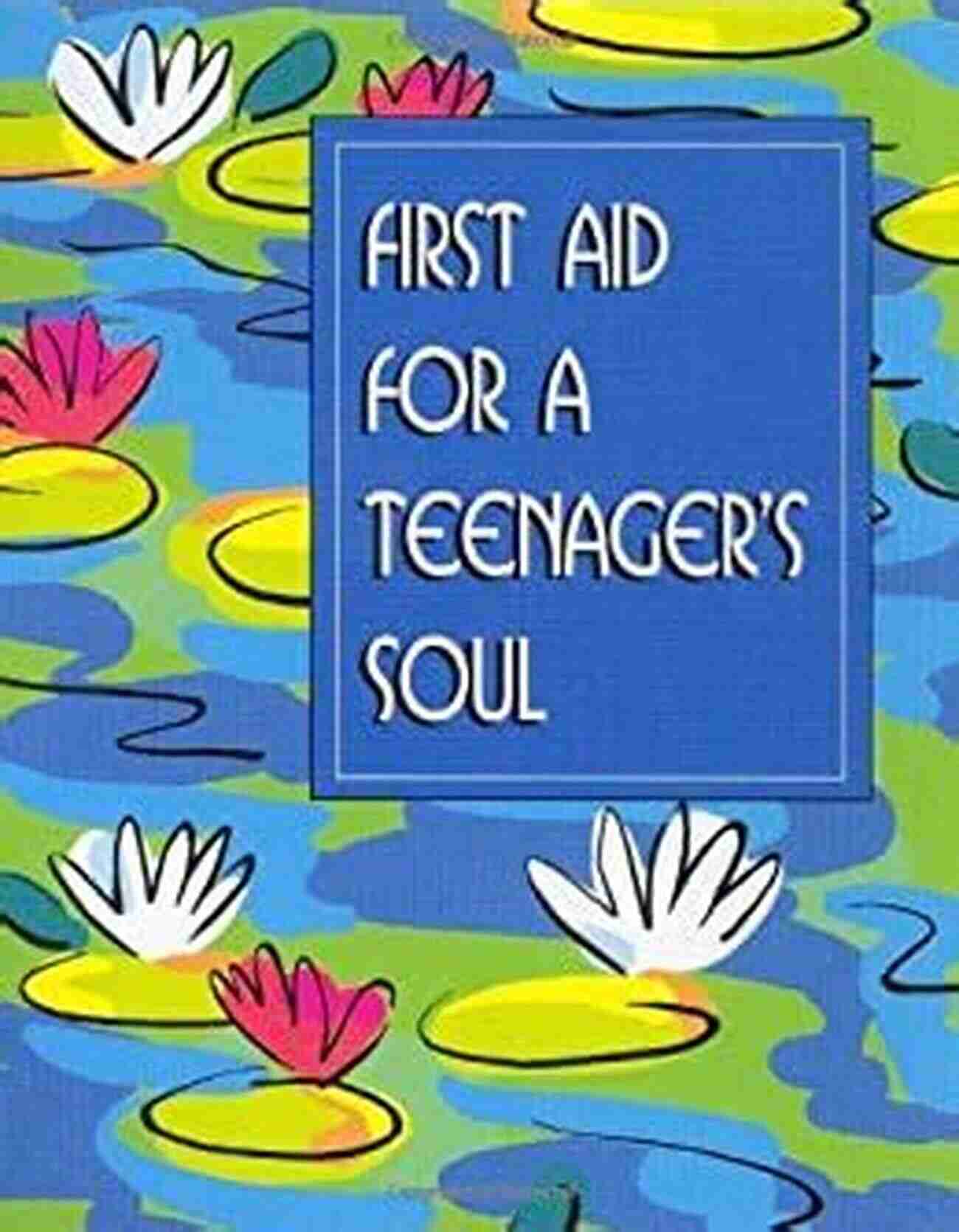 Teenagers Reading Books First Aid For A Teenager S Soul (Mini Book) (Charming Petites Series)