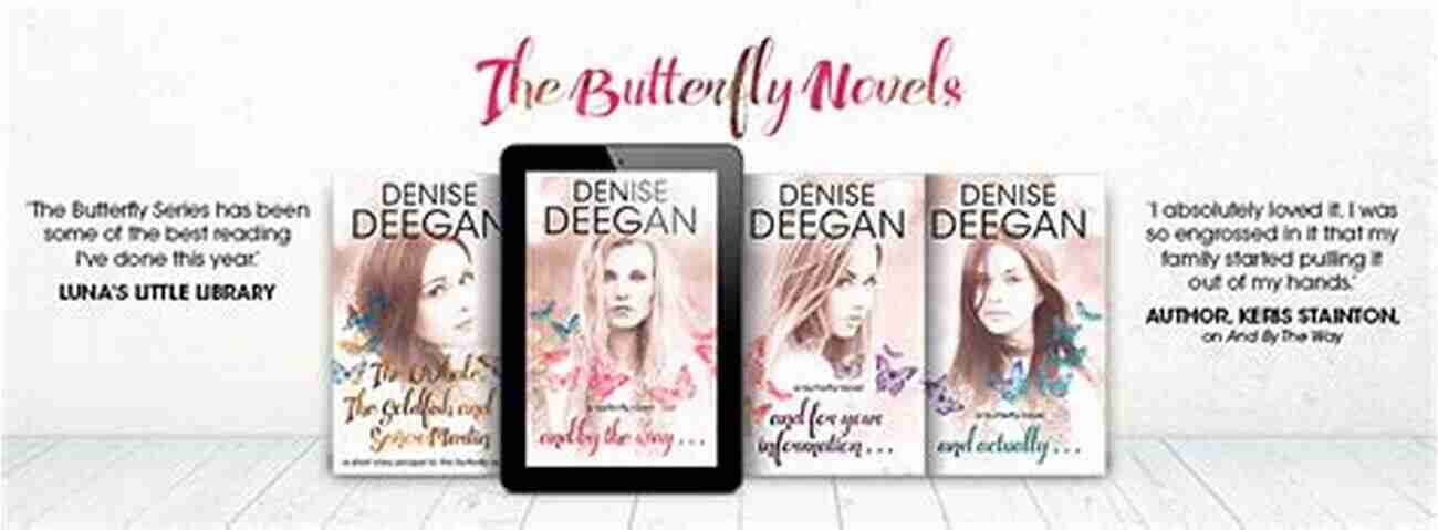 The Butterfly Novels Characters A Diverse Cast With Charming Personalities And Actually (The Butterfly Novels 3)