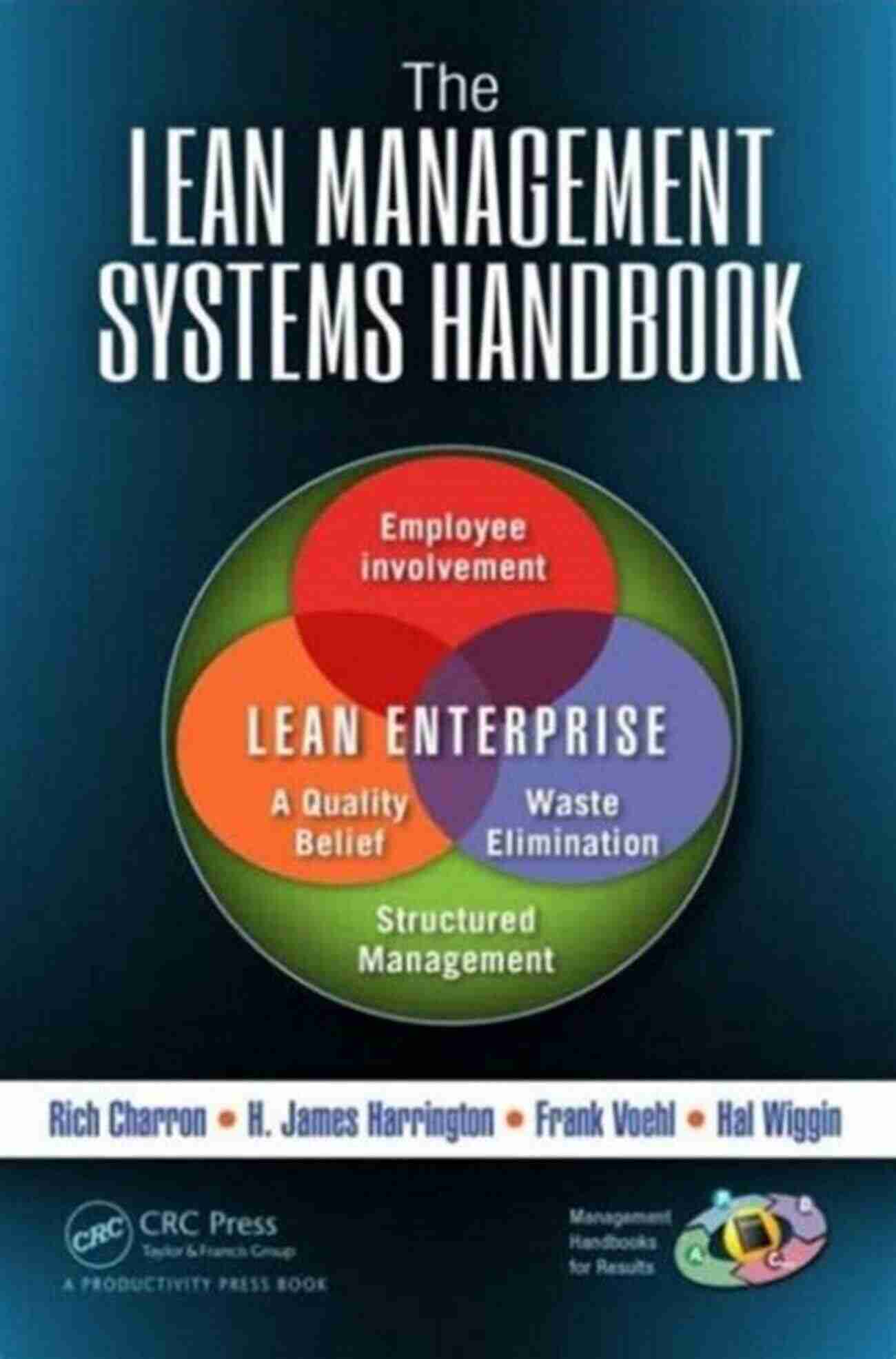 The Lean Management Systems Handbook The Lean Management Systems Handbook (Management Handbooks For Results)