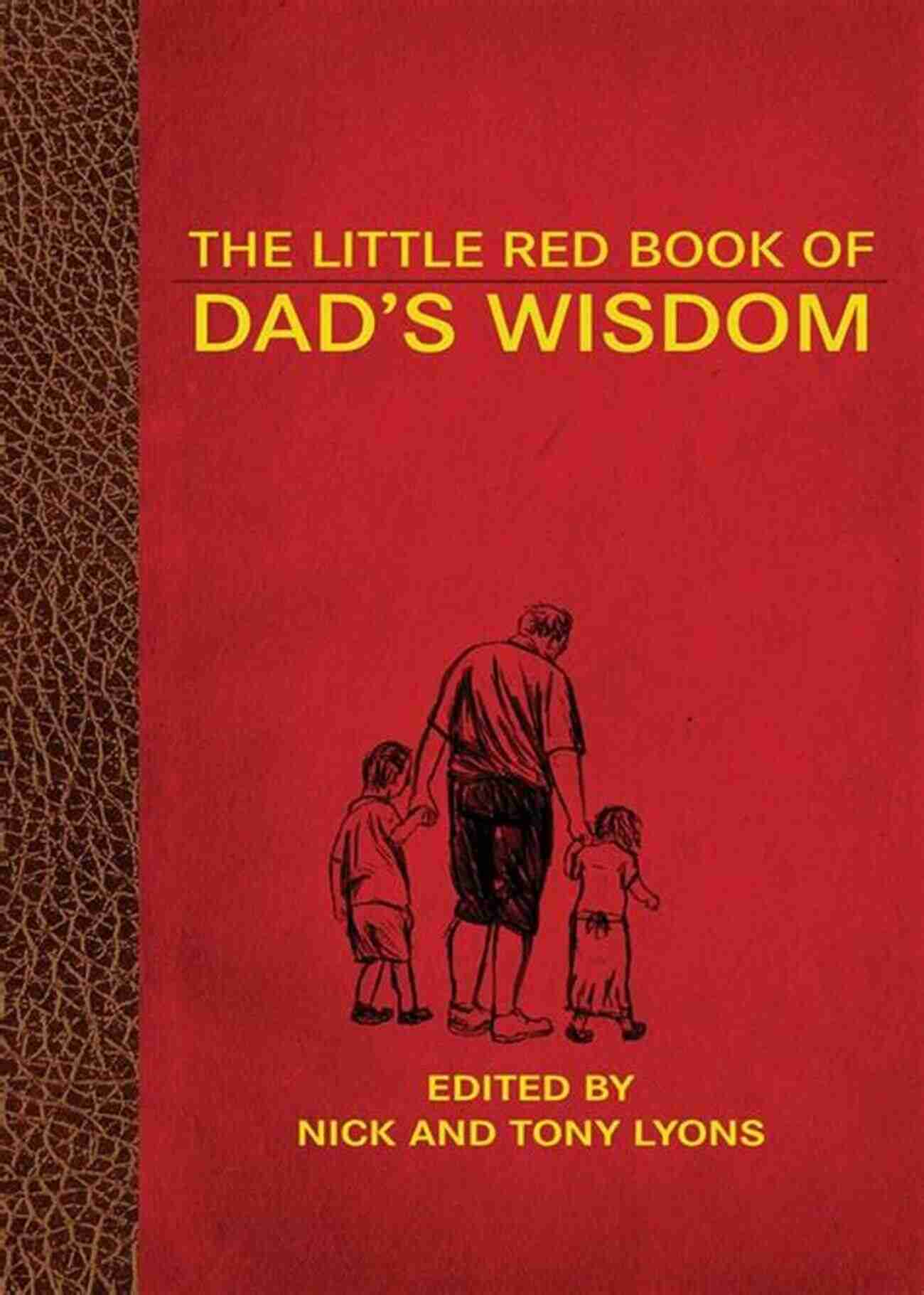 The Little Red Of Dad Wisdom Little Red Books The Little Red Of Dad S Wisdom (Little Red Books)