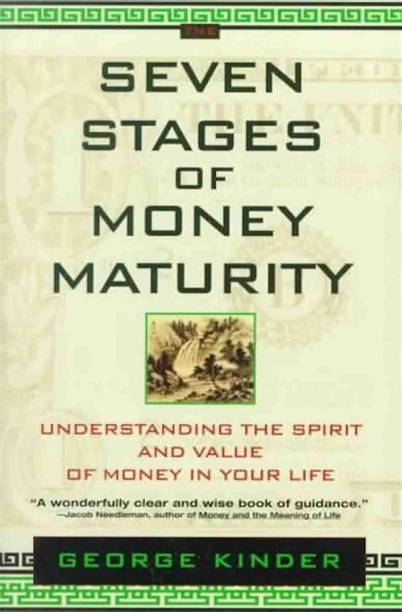 The Seven Stages Of Money Maturity A Path To Financial Success The Seven Stages Of Money Maturity: Understanding The Spirit And Value Of Money In Your Life