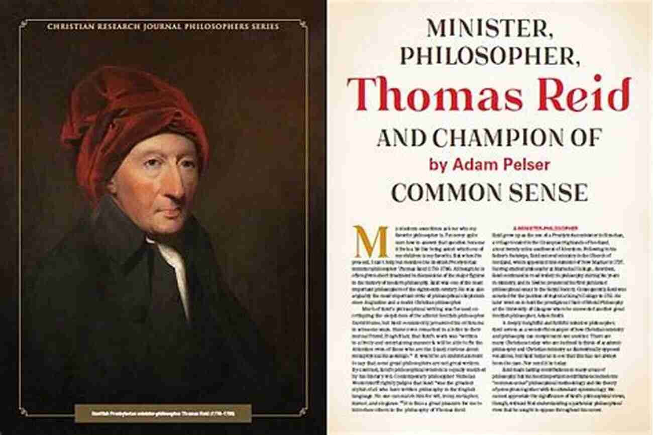 Thomas Reid's Common Sense A Key To Unlocking The Mysteries Of Perception Thomas Reid S Inquiry And Essays