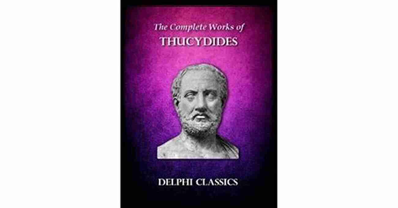 Thucydides Portrait The Complete Works Of Thucydides