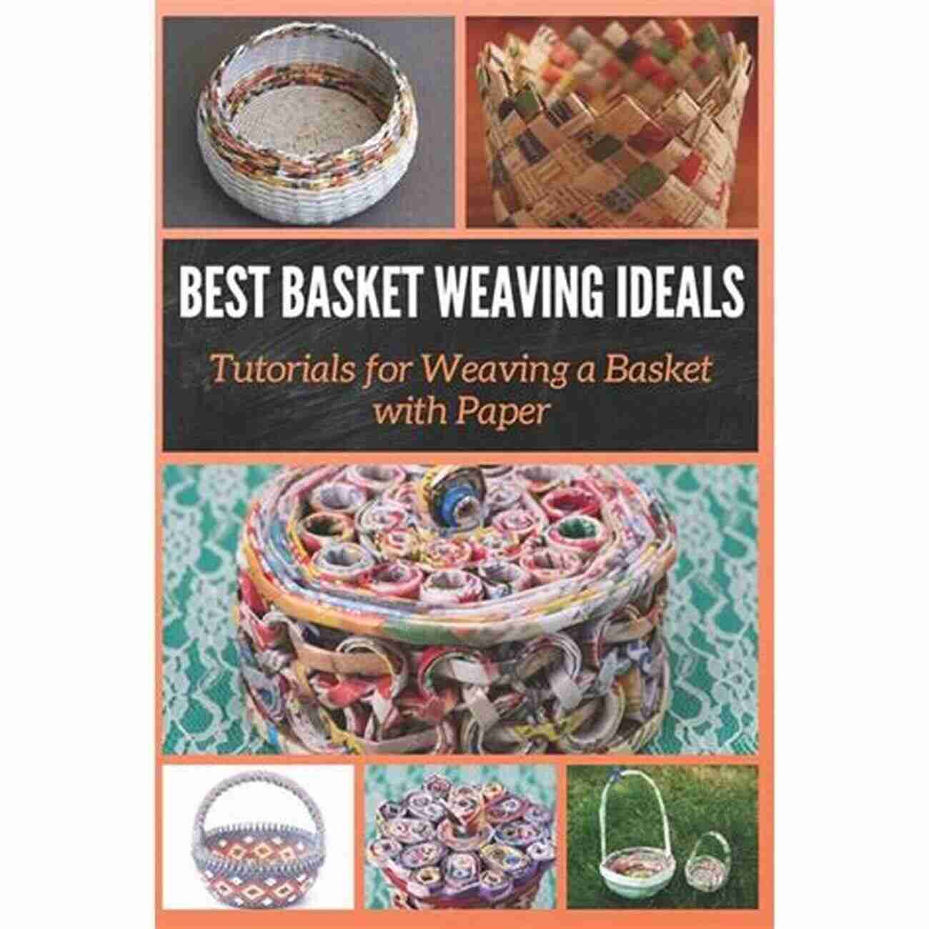 Various Paper Baskets Best Basket Weaving Ideals: Tutorials For Weaving A Basket With Paper