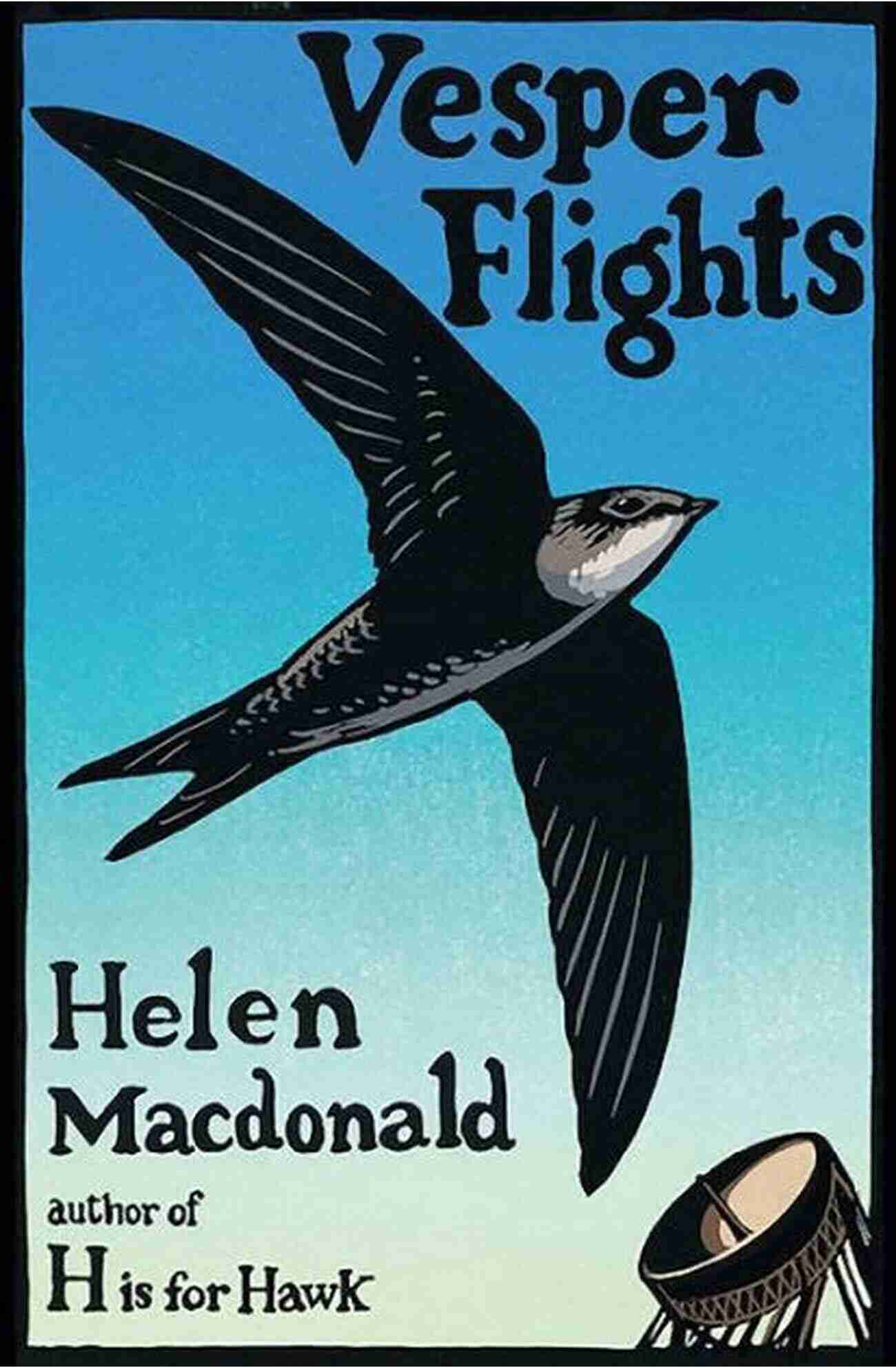 Vesper Flights Book Cover Vesper Flights Helen Macdonald