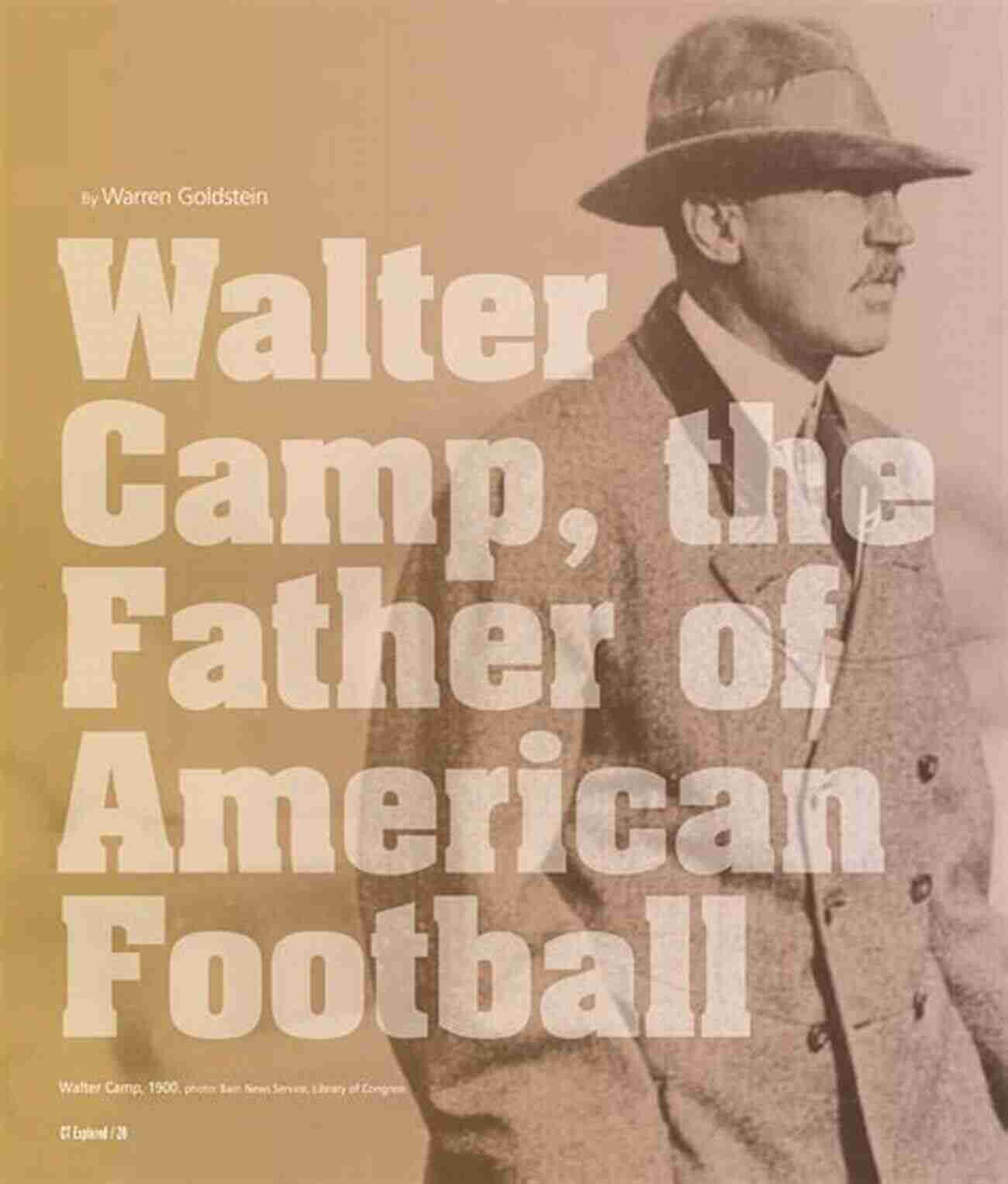 Walter Camp: The Father Of American Football