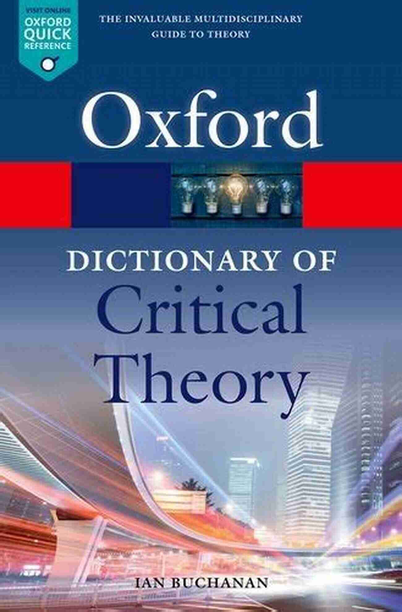 Dictionary Of Critical Theory Oxford Quick Reference A Dictionary Of Critical Theory (Oxford Quick Reference)