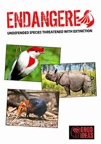 ENDANGERED: Undefended Species Threatened With Extinction