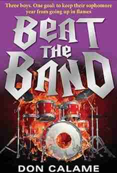 Beat the Band Don Calame