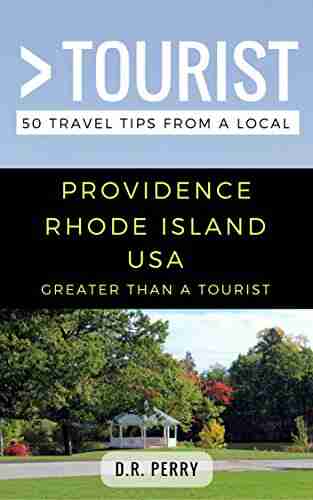 Greater Than A Tourist Providence Rhode Island USA: 50 Travel Tips From A Local