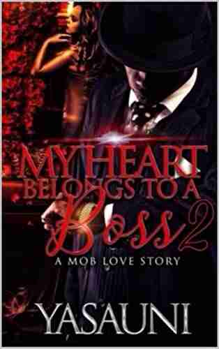 My Heart Belongs To A Boss 2: A Mob Love Story