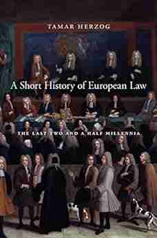 A Short History Of European Law: The Last Two And A Half Millennia