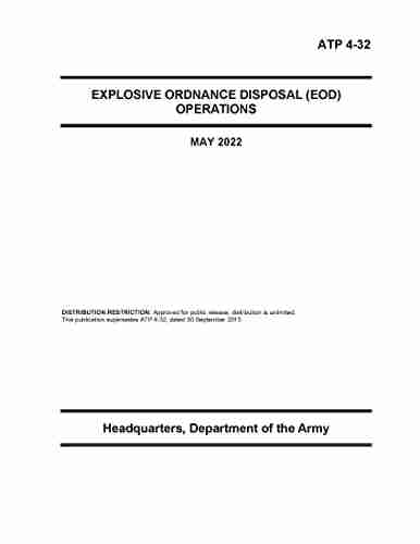 ATP 4 32 EXPLOSIVE ORDNANCE DISPOSAL (EOD) OPERATIONS