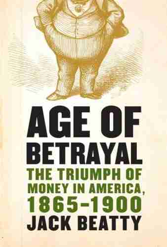 Age of Betrayal Jack Beatty