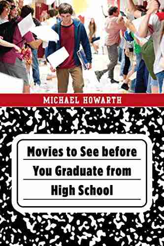 Movies To See Before You Graduate From High School