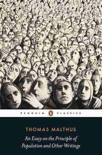 An Essay on the Principle of Population and Other Writings (Penguin Classics)