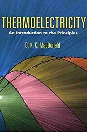 Thermoelectricity: An Introduction to the Principles (Dover on Physics)