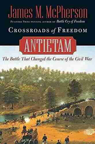 Crossroads of Freedom: Antietam (Pivotal Moments in American History)