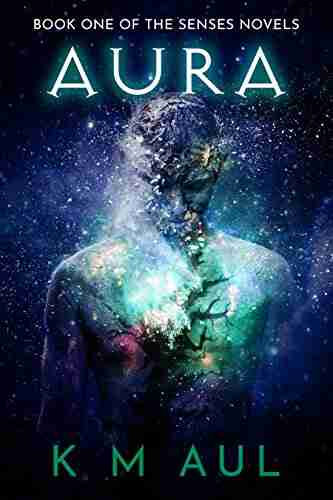 AURA: One Of The Senses Novels