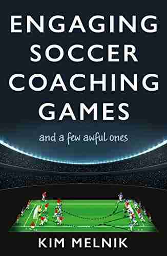 Engaging Soccer Coaching Games: And A Few Awful Ones